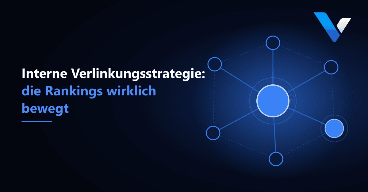 Interne Verlinkungsstrategie, die Rankings bewegt: eine Hub-Seite verbunden mit Cluster-Seiten, von Viserno